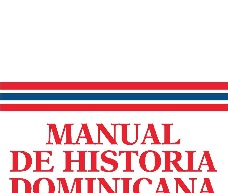 Manual de Historia Dominicana